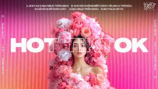 NHẠC REMIX TIKTOK TRIỆU VIEW - BXH Nhạc Trẻ Remix Hay Nhất Hiện Nay🎼Top 15 Nhạc TikTok Hay 2026