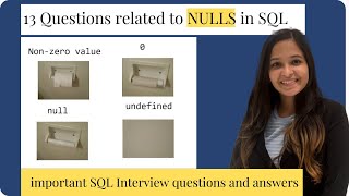 13 Questions related to NULLs in SQL - VERY IMPORTANT SQL INTERVIEW QUESTIONS FOR BEGINNERS