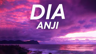 ANJI - DIA (Lyrics)