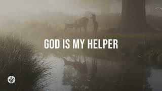 God Is My Helper | Audio Reading | Our Daily Bread Devotional | April 25, 2024