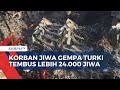 Update Gempa Magnitudo 7,8 Turki-Suriah: Korban Jiwa Tembus Lebih dari 24.000