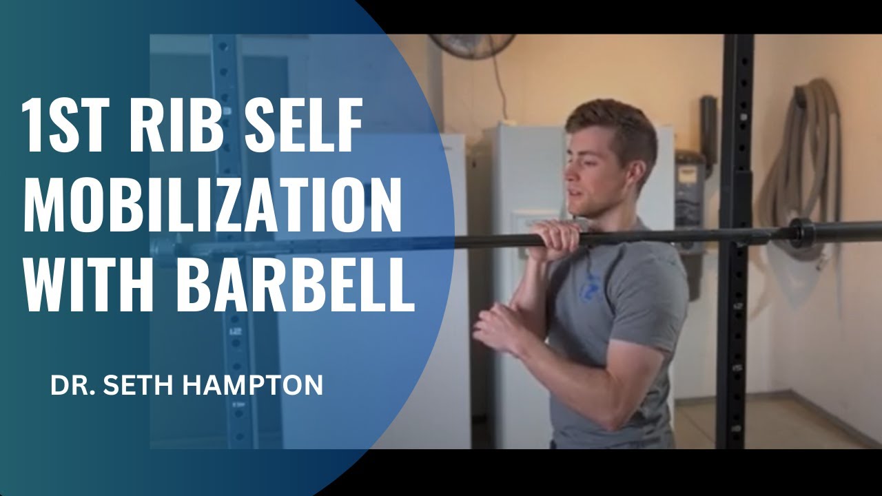 1st Rib Self Mobilization With Barbell - YouTube