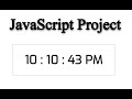 Simple javascript project 😮😱 Digital clock 😍 With Source Code