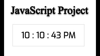 Simple javascript project 😮😱 Digital clock 😍 With Source Code