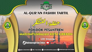 HAFLAH TASYAKUR Dan Malam Nudzulul Qur'an Pondok Pesantren Madinatunnajah Kota Cirebon