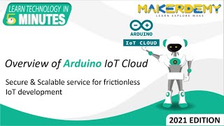 Overview of Arduino IoT Cloud (2021) | Learn Technology in 5 Minutes