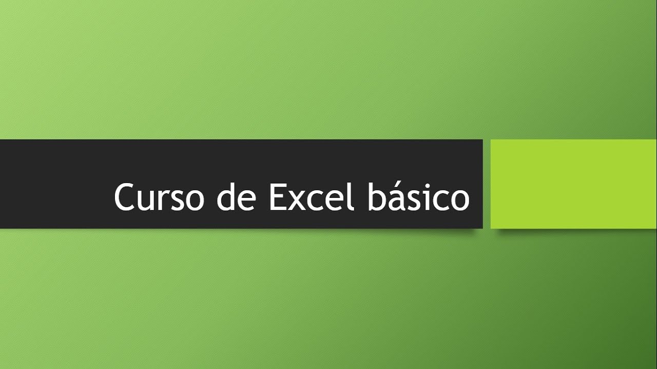 Curso De EXCEL Básico 1 - YouTube