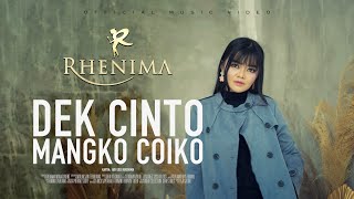 Rhenima - Dek Cinto Mangko Coiko (Dcmc)