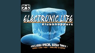 Electronic Life (Club Mix)