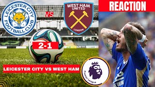 Leicester City vs West Ham 2-1 Live Stream Premier league Football EPL Match Commentary Highlights