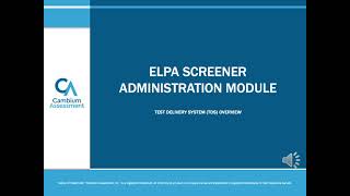 ELPA Screener Administration Module