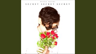 Secret Secret Secret