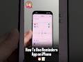 📅 How to Use the Reminders App on Your iPhone! 📱