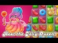 Candy Crush Jelly Saga: Learn how to beat the Jelly Queen