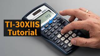 Calculator Tutorial - Intro to the TI-30XIIS