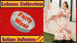 Lulusar Brand New Collection 24 | Party Wear | @InlineInfusion