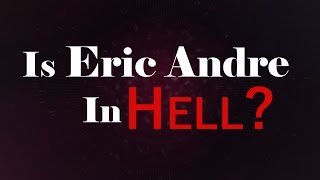 Is Eric Andre In Hell?