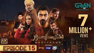 DuniyaPur Episode 15 [ENG CC] Khushhal Khan - Ramsha Khan - Nauman Ijaz - 31th Dec 2024 - Green Tv