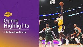 HIGHLIGHTS: Los Angeles Lakers vs Milwaukee Bucks