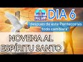 🕊️ Novena al ESPIRITU SANTO 🕊️ Día 6 - 2024