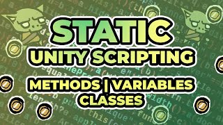 How to use the "static" keyword in Unity