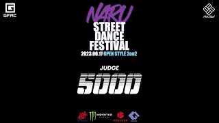 2023 NARU OPEN STYLE BATTLE 2ON2 [ Judge showcase ] 5000