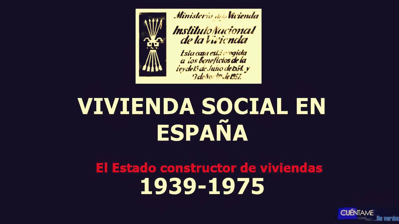 Vivienda Social En España Bajo El Franquismo - YouTube