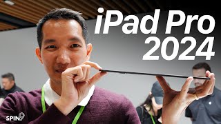 [spin9] จับเครื่องจริง iPad Pro ใหม่ ชิพ M4 บางสุดๆๆๆ พร้อมพาชม iPad Air ใหม่ขนาด 13 นิ้ว ชิพ M2!