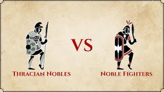 ROME II Total war : Thracian Nobles VS Noble Fighters