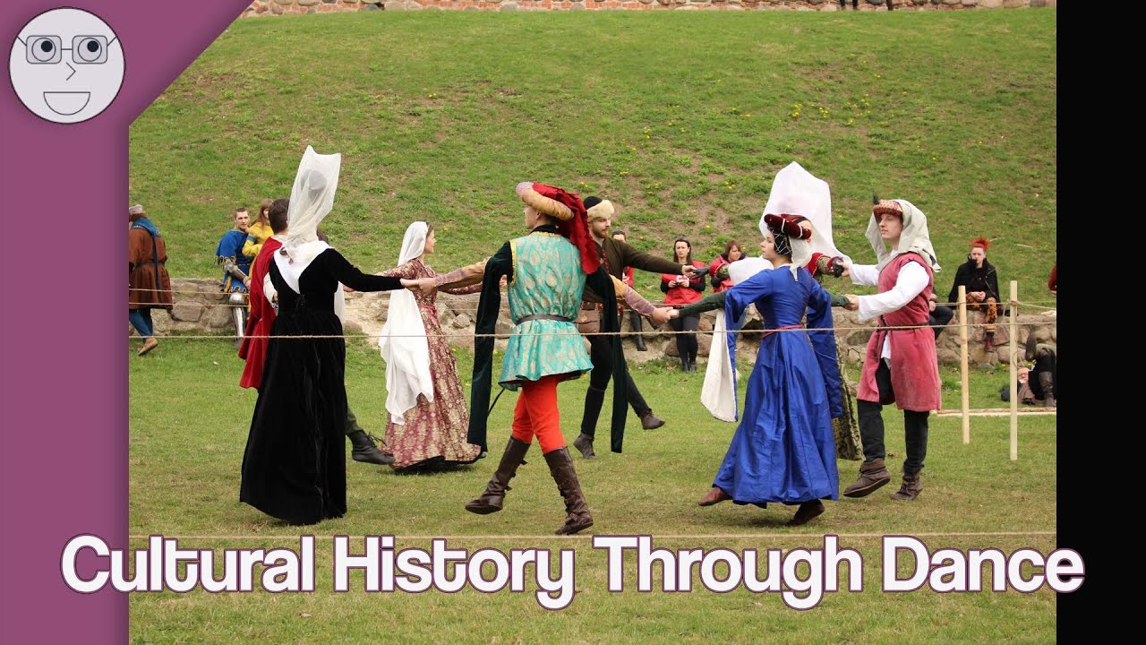Cultural History Through Dance Youtube