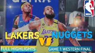 La lakers vs Denver nuggets|full highlights game 1 western finals 2020