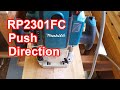 Makita RP2301FC Router Push Direction.