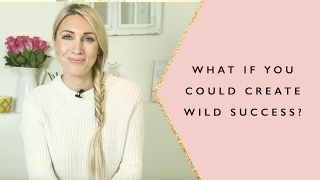 Creating Wild Success // She Means Business: Inside the Book