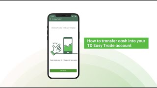 How to transfer cash into your TD Easy Trade account