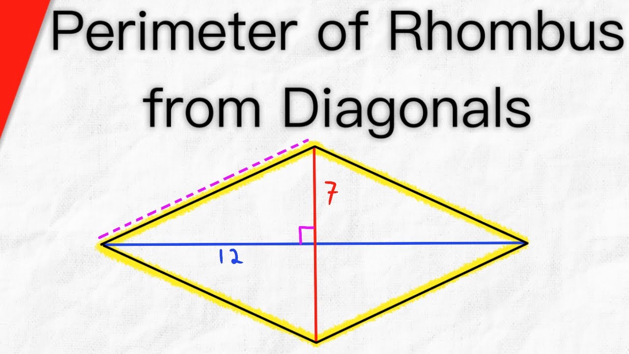 Find Perimeter Of Rhombus From Diagonals | Geometry - YouTube