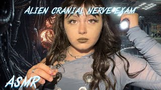 ASMR- Accurate cranial nerve exam performed by an ALIEN