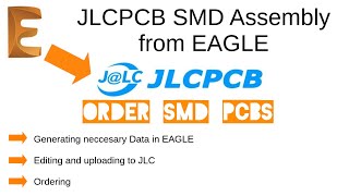 #003: EAGLE to JLC SMT Assembly: How to export Pick and Place information to JLCPCB