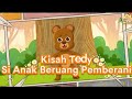 Kisah Tedy Si Anak Beruang Pemberani || Cerita Menarik