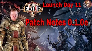 Path Of Exile 2 - EA Launch Day 11 (Patch Notes V 0.1.0e)