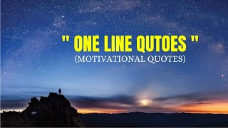 One Line Quotes | Motivational Quotes @MindsetMotivational