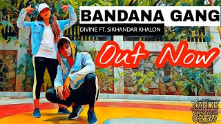 DIVINE - BANDANA GANG Feat. Sikander Kahlon UDC (Urban Dance Crew) Dance Cover #bandanagang #divine