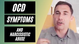 OCD Symptoms and Narcissistic Abuse