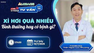 🔴LIVE 58 |  Xì hơi quá nhiều - bình thường hay có bệnh gì? | ThS.BS.CK2 Trần Ngọc Lưu Phương