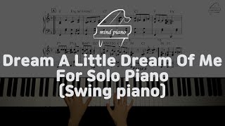 [Jazz Piano Sheet]Dream A Little Dream Of Me for Solo Piano(악보집 수록곡)