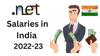 .NET Developers Salaries in India in 2022-23