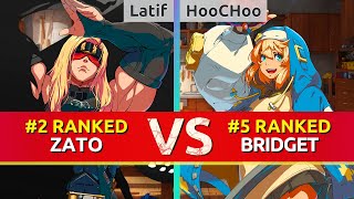 GGST ▰ Latif (#2 Ranked Zato) vs HooCHoo (#5 Ranked Bridget). High Level Gameplay