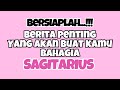 🖤 SAGITARIUS BERITA PENTING‼️YANG AKAN BUAT KAMU BAHAGIA✨