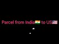 Parcel from India 🇮🇳 to US🇺🇸 | Unboxing package |