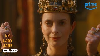 Queen Mary Sentences Lady Jane to Death | My Lady Jane | Prime Video