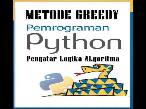 Pengantar Logika Algoritma Dengan Program Python -12 Metode Greedy ...